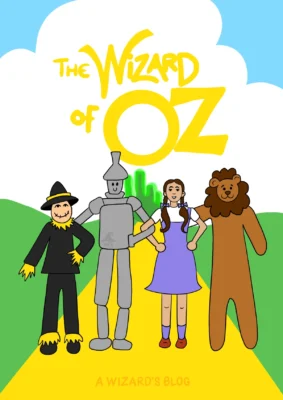Drawing of The Wizard of Oz movie cover image. The scarecrow, the tin-man, Dorothy and the lion are standing on the yellow brick road arm in arm, the Emerald City is in the background.